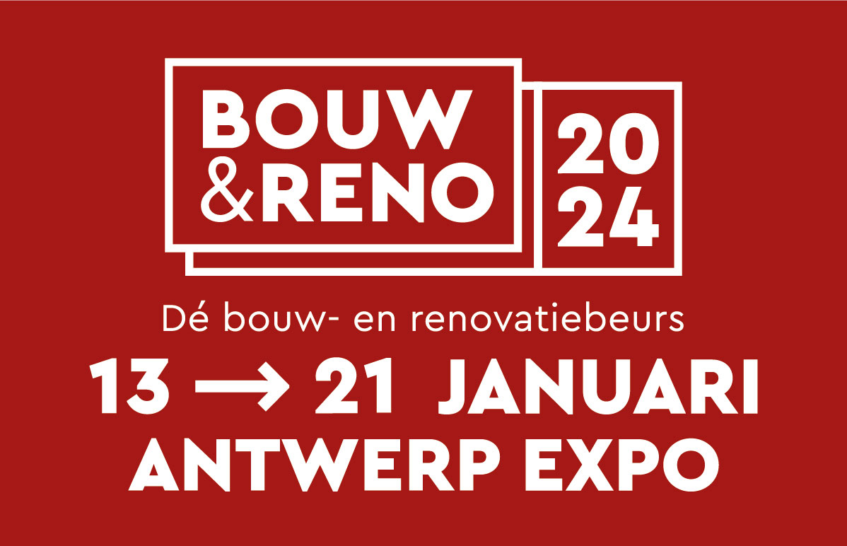 Bezoek ons op de Bouw & Reno Beurs 2024 - 13 januari t.e.m. 21 januari